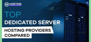 Best Dedicated Hosting