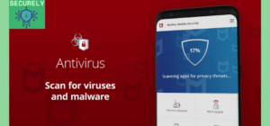 Mobile Antivirus for Secure Apps and Browsing 1