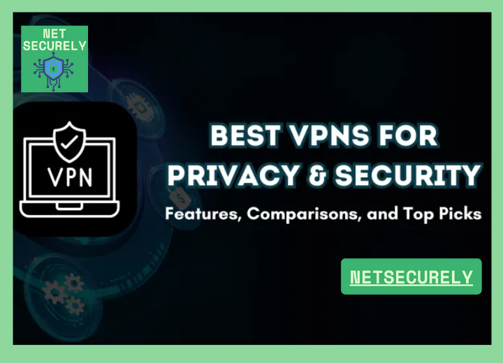 Top Anonymous VPNs for Ultimate Privacy Protection