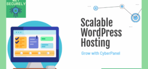 WordPress Hosting for Scalable Secure Blogs