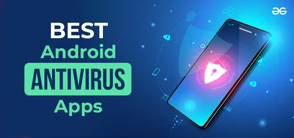 Top Mobile Antivirus for High Performance 3 Top Mobile Antivirus for High Performance