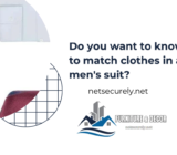 Do you want to know how to match clothes in a men’s suit?