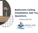 Bathroom Ceiling Installation: Ask Your Questions