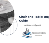 Chair and Table: Buying Guide