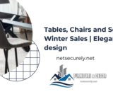 Tables, Chairs and Sets in Winter Sales | Elegant design