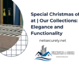 Special Christmas offers at | Our Collections: Elegance and Functionality