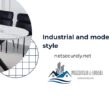 Industrial and modern style